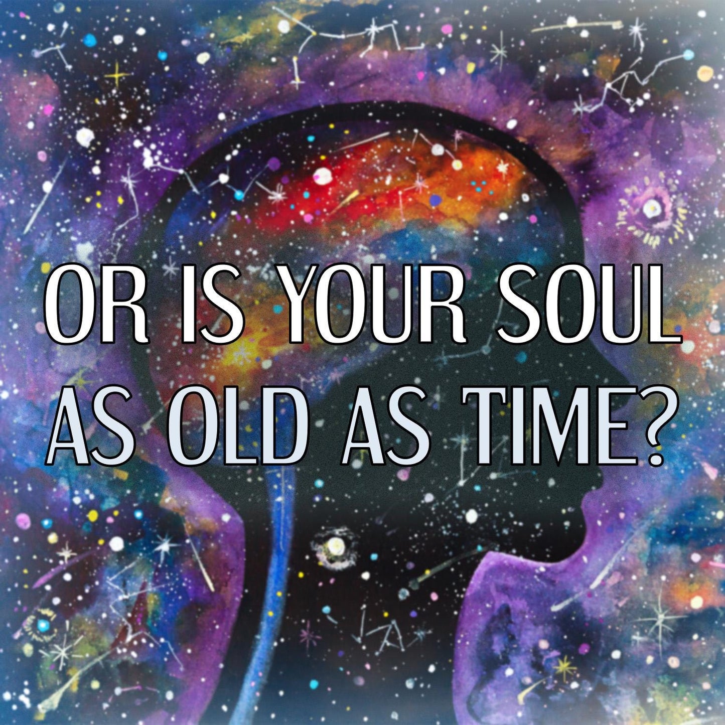 Discover Your Soul's Age and Origins | Akashic Soul Portrait and Past Life Channeling | Unlock Past Life Talents