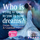 Your Dream Interpretation & Dream Art Transfiguration: Channeling Messages From Your Dream